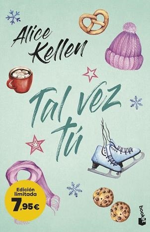 TAL VEZ TÚ(EDICIÓN LIMITADA) | 9788408267478 | KELLEN,ALICE | Libreria Geli - Librería Online de Girona - Comprar libros en catalán y castellano