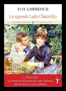 LA SEGUNDA LADY CHATTERLEY (2ª EDICIÓN) | 9788412521986 | LAWRENCE,D. H. | Libreria Geli - Librería Online de Girona - Comprar libros en catalán y castellano