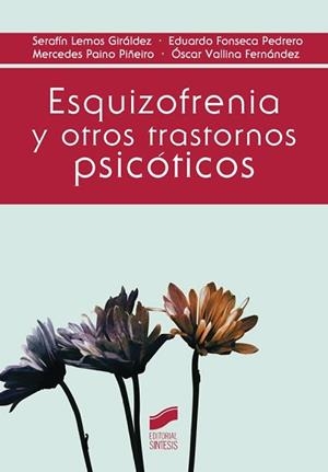 ESQUIZOFRENIA Y OTROS TRASTORNOS PSICÓTICOS | 9788490772058 | LEMOS GIRÁLDEZ,SERAFÍN | Libreria Geli - Librería Online de Girona - Comprar libros en catalán y castellano