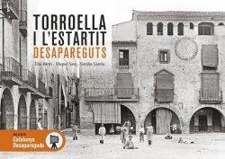 TORROELLA I L'ESTARTIT DESAPAREGUTS | 9788418243479 | BANTÍ I ALABAU,ELIA/SAIS I SERRA,MIQUEL/VARELA COMAMALA,NATÀLIA | Llibreria Geli - Llibreria Online de Girona - Comprar llibres en català i castellà