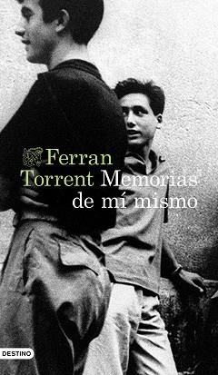 MEMORIAS DE MÍ MISMO | 9788423362875 | TORRENT,FERRAN | Libreria Geli - Librería Online de Girona - Comprar libros en catalán y castellano