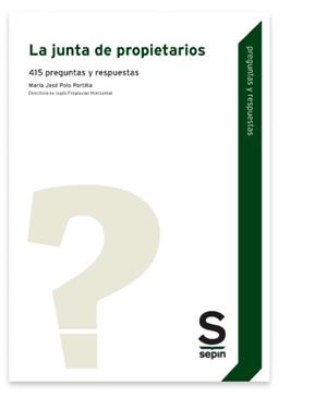LA JUNTA DE PROPIETARIOS. 415 PREGUNTAS Y RESPUESTAS | 9788413882475 | POLO PORTILLA,MARIA JOSÉ | Libreria Geli - Librería Online de Girona - Comprar libros en catalán y castellano