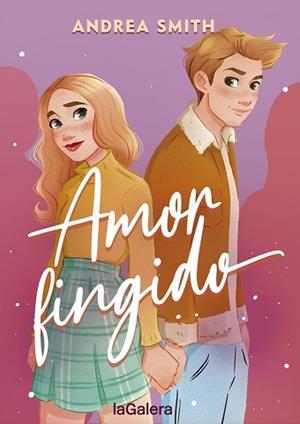 AMOR FINGIDO | 9788424670276 | SMITH,ANDREA | Libreria Geli - Librería Online de Girona - Comprar libros en catalán y castellano