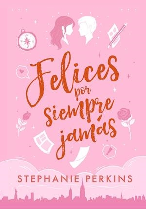 FELICES POR SIEMPRE JAMÁS | 9788419478092 | PERKINS,STEPHANIE | Libreria Geli - Librería Online de Girona - Comprar libros en catalán y castellano