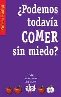 PODEMOS TODAVIA COMER SIN MIEDO? | 9788446021322 | FEILLET,PIERRE | Libreria Geli - Librería Online de Girona - Comprar libros en catalán y castellano