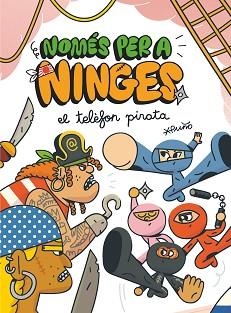 NOMÉS PER A NINGES-4.EL TELÈFON PIRATA | 9788466151528 | PUÑO | Libreria Geli - Librería Online de Girona - Comprar libros en catalán y castellano