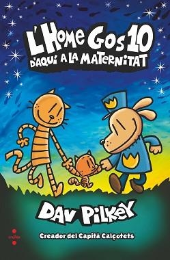 L'HOME GOS-10.D'AQUI A LA MATERNITAT | 9788466153942 | PILKEY,DAV | Libreria Geli - Librería Online de Girona - Comprar libros en catalán y castellano