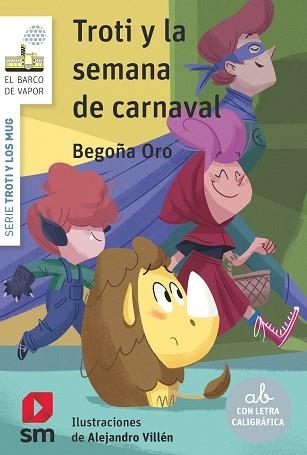 TROTI Y LA SEMANA DE CARNAVAL | 9788411204699 | ORO PRADERA,BEGOÑA | Libreria Geli - Librería Online de Girona - Comprar libros en catalán y castellano
