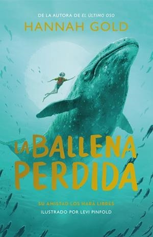 LA BALLENA PERDIDA  | 9788419521361 | GOLD,HANNAH | Libreria Geli - Librería Online de Girona - Comprar libros en catalán y castellano