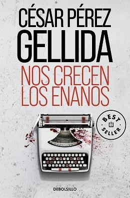 NOS CRECEN LOS ENANOS | 9788466370752 | PÉREZ GELLIDA,CÉSAR | Llibreria Geli - Llibreria Online de Girona - Comprar llibres en català i castellà