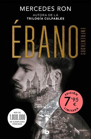 ÉBANO (EDICIÓN LIMITADA A UN PRECIO ESPECIAL) (ENFRENTADOS 2) | 9788413146522 | RON,MERCEDES | Libreria Geli - Librería Online de Girona - Comprar libros en catalán y castellano