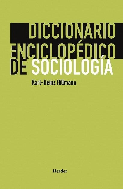 DICCIONARIO ENCICLOPEDICO DE SOCIOLOGIA | 9788425424304 | HILLMANN,KARL-HEINZ | Llibreria Geli - Llibreria Online de Girona - Comprar llibres en català i castellà
