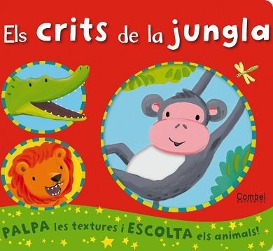 ELS CRITS DE LA JUNGLA | 9788498257182 | VARIOS AUTORES | Llibreria Geli - Llibreria Online de Girona - Comprar llibres en català i castellà