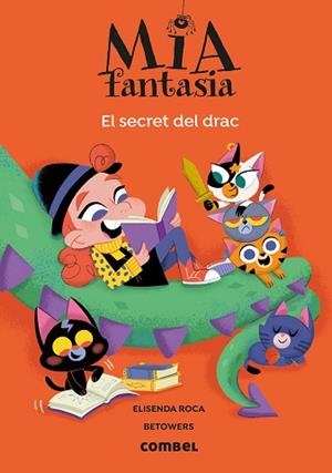 MIA FANTASIA-5.EL SECRET DEL DRAC | 9788491019459 | ROCA,ELISENDA | Llibreria Geli - Llibreria Online de Girona - Comprar llibres en català i castellà
