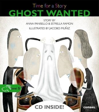 GHOST WANTED(TIME FOR A STORY LEVEL 5) | 9788498258042 | VARIOS AUTORES | Libreria Geli - Librería Online de Girona - Comprar libros en catalán y castellano