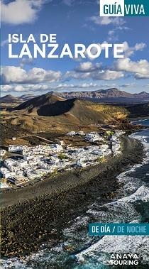 ISLA DE LANZAROTE(GUIA VIVA.EDICIÓN 2022) | 9788491585275 | HERNÁNDEZ BUENO,MARIO | Llibreria Geli - Llibreria Online de Girona - Comprar llibres en català i castellà