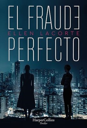 EL FRAUDE PERFECTO | 9788491394792 | LACORTE,ELLEN | Llibreria Geli - Llibreria Online de Girona - Comprar llibres en català i castellà