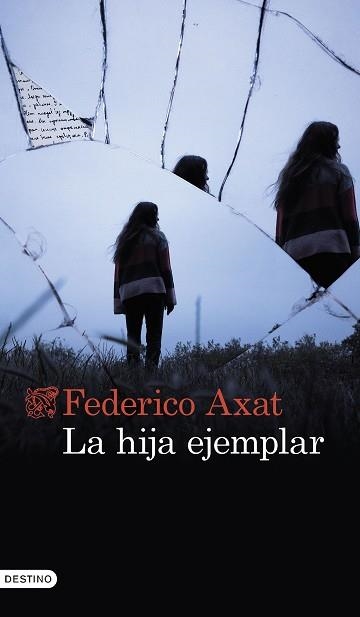 LA HIJA EJEMPLAR | 9788423362332 | AXAT,FEDERICO | Libreria Geli - Librería Online de Girona - Comprar libros en catalán y castellano