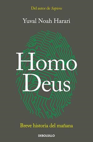HOMO DEUS.BREVE HISTORIA DEL MAÑANA | 9788466362689 | NOAH HARARI,YUVAL  | Libreria Geli - Librería Online de Girona - Comprar libros en catalán y castellano