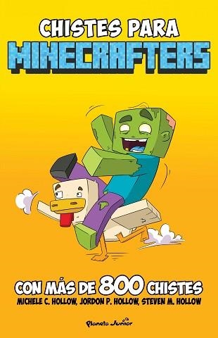 MINECRAFT.CHISTES PARA MINECRAFTERS | 9788408266679 | HOLLOW,MICHELE C. | Libreria Geli - Librería Online de Girona - Comprar libros en catalán y castellano