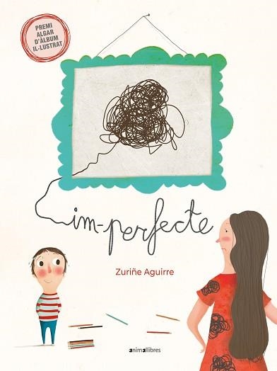 IM-PERFECTE | 9788419659088 | AGUIRRE,ZURIÑE | Libreria Geli - Librería Online de Girona - Comprar libros en catalán y castellano