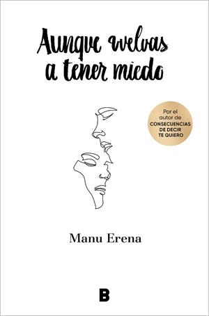 AUNQUE VUELVAS A TENER MIEDO | 9788418051814 | ERENA,MANU | Llibreria Geli - Llibreria Online de Girona - Comprar llibres en català i castellà