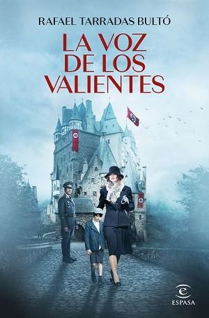 LA VOZ DE LOS VALIENTES | 9788467068542 | TARRADAS BULTÓ,RAFAEL | Llibreria Geli - Llibreria Online de Girona - Comprar llibres en català i castellà