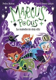MARCUS POCUS-3.LA MALEDICCIÓ DELS ELFS | 9788413894546 | MAÑAS,PEDRO/SIERRA LISTÓN,DAVID | Libreria Geli - Librería Online de Girona - Comprar libros en catalán y castellano