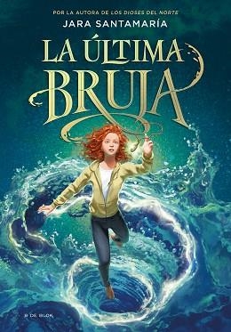 LA ÚLTIMA BRUJA | 9788418688805 | SANTAMARÍA,JARA | Libreria Geli - Librería Online de Girona - Comprar libros en catalán y castellano