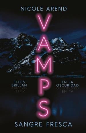 VAMPS.SANGRE FRESCA | 9788419030351 | AREND,NICOLE | Libreria Geli - Librería Online de Girona - Comprar libros en catalán y castellano