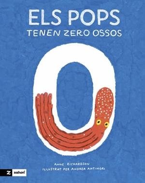 ELS POPS TENEN ZERO OSSOS | 9788419532473 | RICHARDSON,ANNE | Libreria Geli - Librería Online de Girona - Comprar libros en catalán y castellano