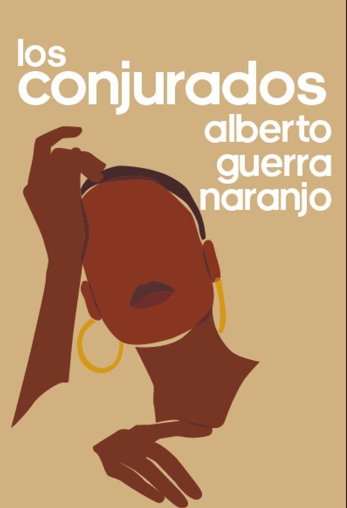 LOS CONJURADOS | 9788418546679 | GUERRA NARANJO,ALBERTO | Libreria Geli - Librería Online de Girona - Comprar libros en catalán y castellano