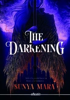 THE DARKENING-1 (CASTELLÀ) | 9788419478023 | SUNYA,MARA | Libreria Geli - Librería Online de Girona - Comprar libros en catalán y castellano