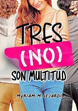 TRES (NO) SON MULTITUD | 9788419478009 | LEJARDI,MYRIAM M. | Libreria Geli - Librería Online de Girona - Comprar libros en catalán y castellano