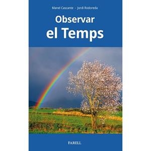 OBSERVANT EL TEMPS | 9788417116644 | CASCANTE TORRELLA,MANEL/ RODOREDA ROSÀS,JORDI | Libreria Geli - Librería Online de Girona - Comprar libros en catalán y castellano