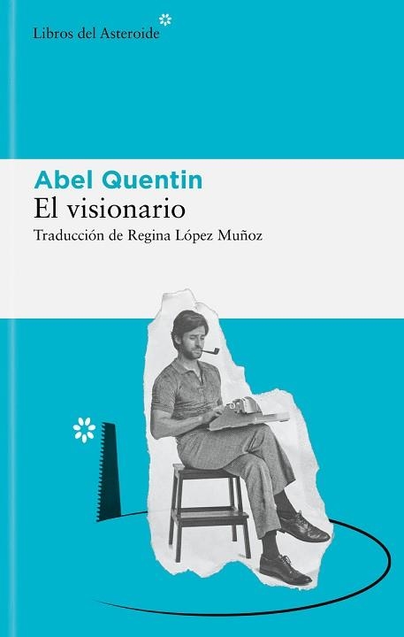 EL VISIONARIO | 9788419089243 | QUENTIN,ABEL | Libreria Geli - Librería Online de Girona - Comprar libros en catalán y castellano