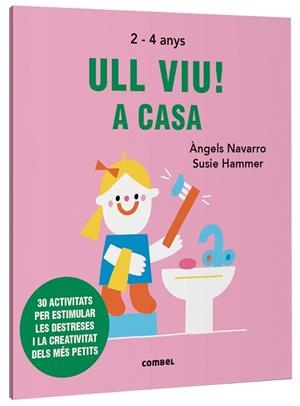 ULL VIU! A CASA | 9788491019596 | NAVARRO SIMON,ÀNGELS | Libreria Geli - Librería Online de Girona - Comprar libros en catalán y castellano