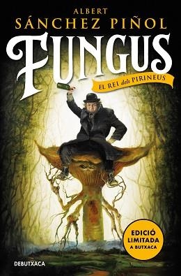FUNGUS (EDICIÓ EN CATALÀ) (EDICIÓ LIMITADA) | 9788418196843 | SÁNCHEZ PIÑOL,ALBERT | Llibreria Geli - Llibreria Online de Girona - Comprar llibres en català i castellà