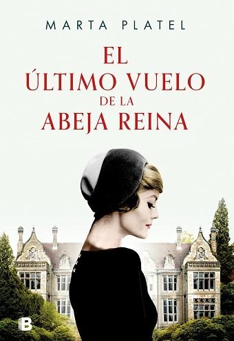 EL ÚLTIMO VUELO DE LA ABEJA REINA | 9788466673440 | PLATEL,MARTA | Libreria Geli - Librería Online de Girona - Comprar libros en catalán y castellano