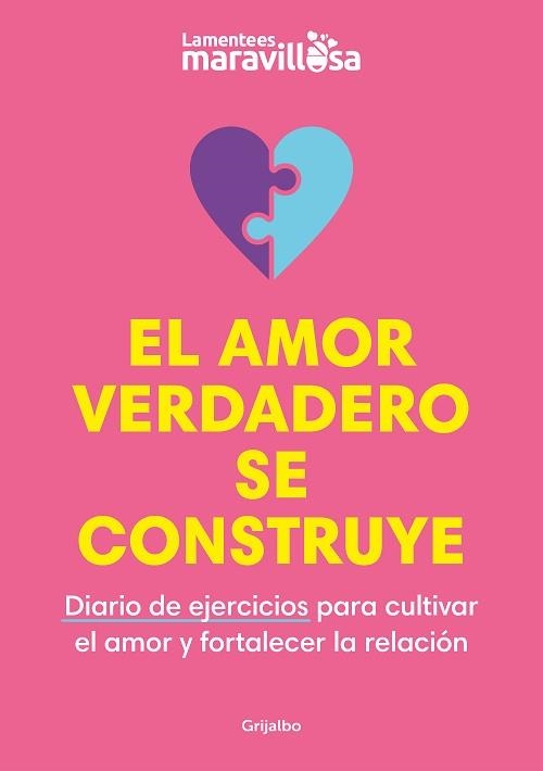 EL AMOR VERDADERO SE CONSTRUYE | 9788425363931 | LA MENTE ES MARAVILLOSA | Libreria Geli - Librería Online de Girona - Comprar libros en catalán y castellano