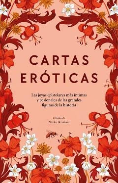 CARTAS ERÓTICAS(LAS JOYAS EPISTOLARES MÁS ÍNTIMAS Y PASIONALES DE LAS GRANDES FIGURAS DE LA HISTORIA) | 9788418051791 | BERSIHAND,NICOLAS | Libreria Geli - Librería Online de Girona - Comprar libros en catalán y castellano