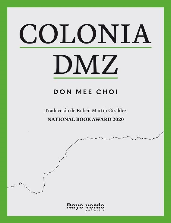 COLONIA DMZ(CASTELLÀ) | 9788419206893 | DON MEE,CHOI | Libreria Geli - Librería Online de Girona - Comprar libros en catalán y castellano