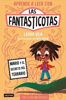 LAS FANTASTICOTAS-2.MARIO Y EL SECRETO DEL TERRARIO | 9788408267157 | VILA,LAURA | Libreria Geli - Librería Online de Girona - Comprar libros en catalán y castellano