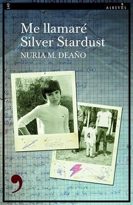 ME LLAMARÉ SILVER STARDUST | 9788418584985 | DEAÑO,NURIA M. | Llibreria Geli - Llibreria Online de Girona - Comprar llibres en català i castellà