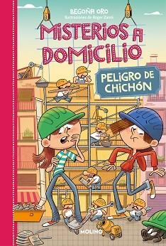 MISTERIOS A DOMICILIO-9.PELIGRO DE CHICHÓN | 9788427226067 | ORO,BEGOÑA | Libreria Geli - Librería Online de Girona - Comprar libros en catalán y castellano