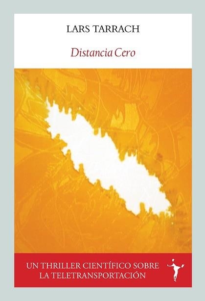 DISTANCIA CERO.UNA HISTORIA DE MISTERIO, VIOLENCIA Y CIENCIA | 9788412658705 | TARRACH RAMONEDA,LARS | Libreria Geli - Librería Online de Girona - Comprar libros en catalán y castellano