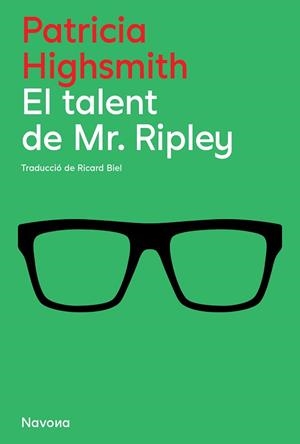 EL TALENT DE RIPLEY | 9788419311634 | HIGHSMITH,PATRICIA | Libreria Geli - Librería Online de Girona - Comprar libros en catalán y castellano