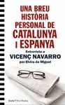 UNA BREU HISTORIA PERSONAL DE CATALUNYA I ESPANYA | 9788418826603 | DE MIGUEL,ELVIRA | Libreria Geli - Librería Online de Girona - Comprar libros en catalán y castellano