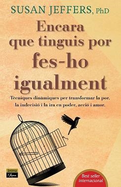 ENCARA QUE TINGUIS POR,FES-HO IGUALMENT | 9788412589757 | JEFFERS,SUSAN | Libreria Geli - Librería Online de Girona - Comprar libros en catalán y castellano