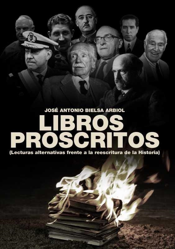LIBROS PROSCRITOS | 9788418816734 | BIELSA ARBIOL,JOSE ANTONIO | Libreria Geli - Librería Online de Girona - Comprar libros en catalán y castellano